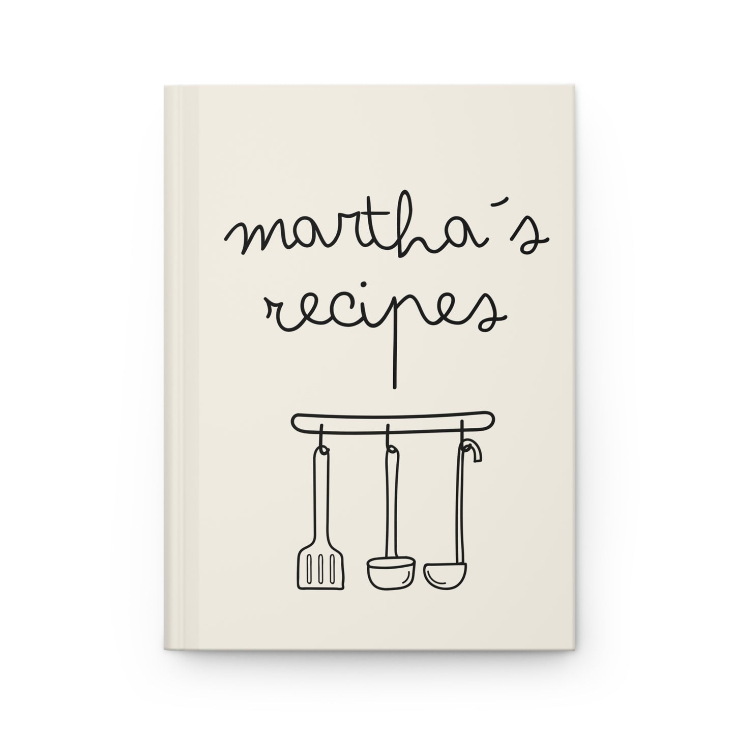 Personalized Recipe Journal — 'martha's recipes' Hardcover Recipe Notebook