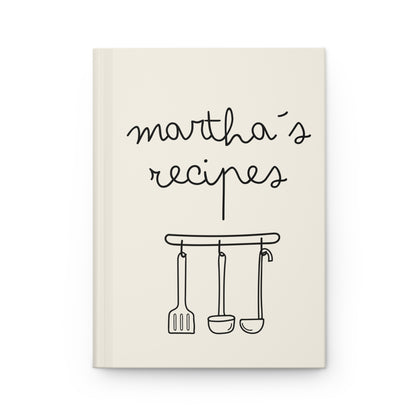 Personalized Recipe Journal — 'martha's recipes' Hardcover Recipe Notebook